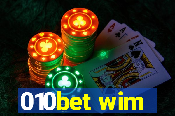 010bet wim